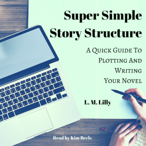 Super Simple Story Structure Audiobook