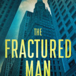 The Fractured Man by Lisa M. Lilly