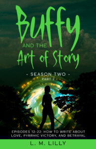 Buffy and the Art of Story Season Two Part 2 Book Cover
