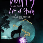 Book cover Buffy and the Art of Story Season Three Part 1